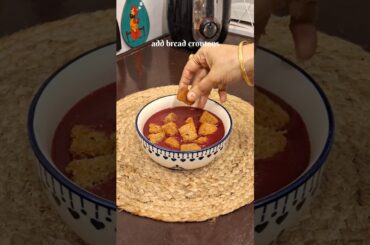 Healthy Beetroot Vegetable Soup with Bread Croutons | #shorts #souprecipe