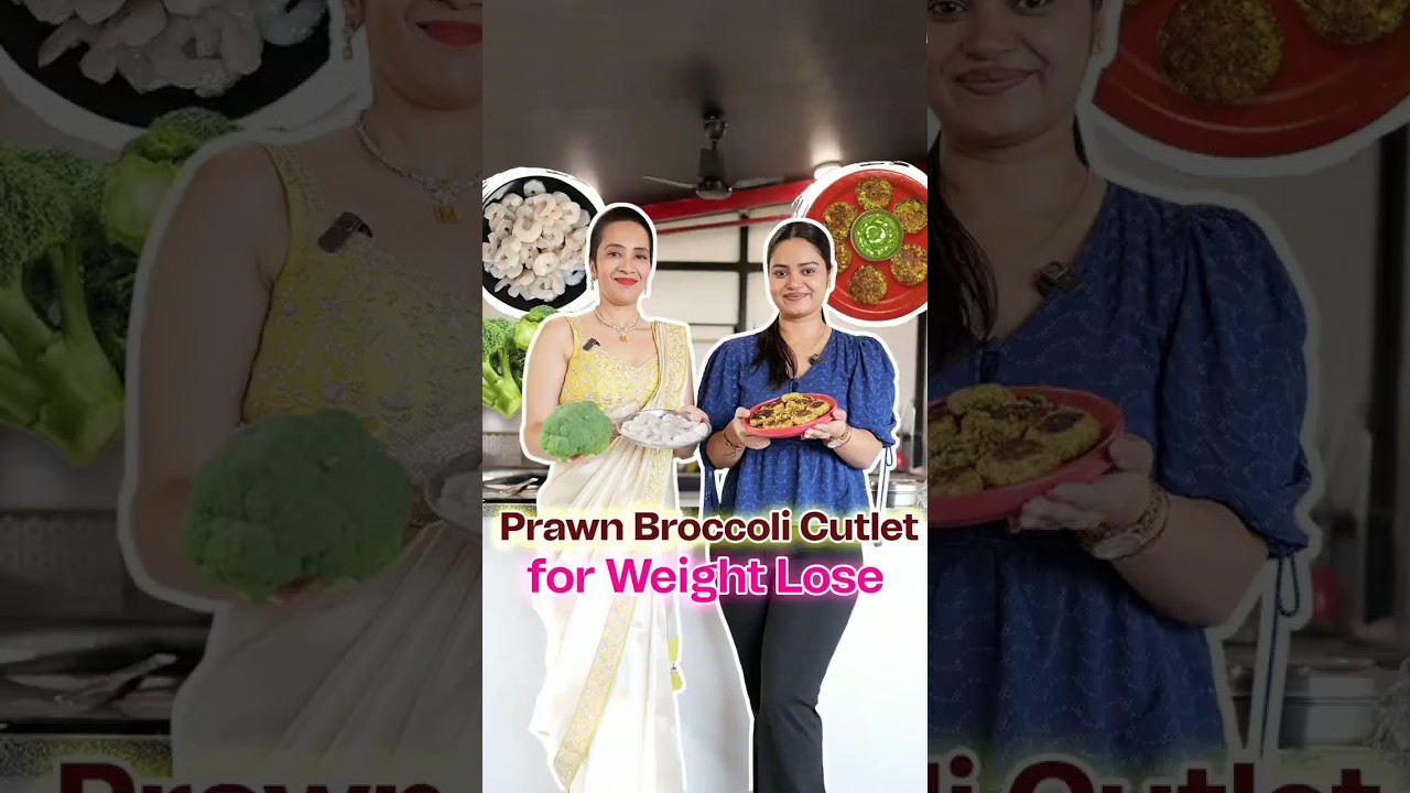 Discover the Ultimate Prawn Broccoli Cutlet Recipe | Indian Weight Loss Diet by Richa Discover the Ultimate Prawn Broccoli Cutlet Recipe | Indian Weight Loss Diet by Richa