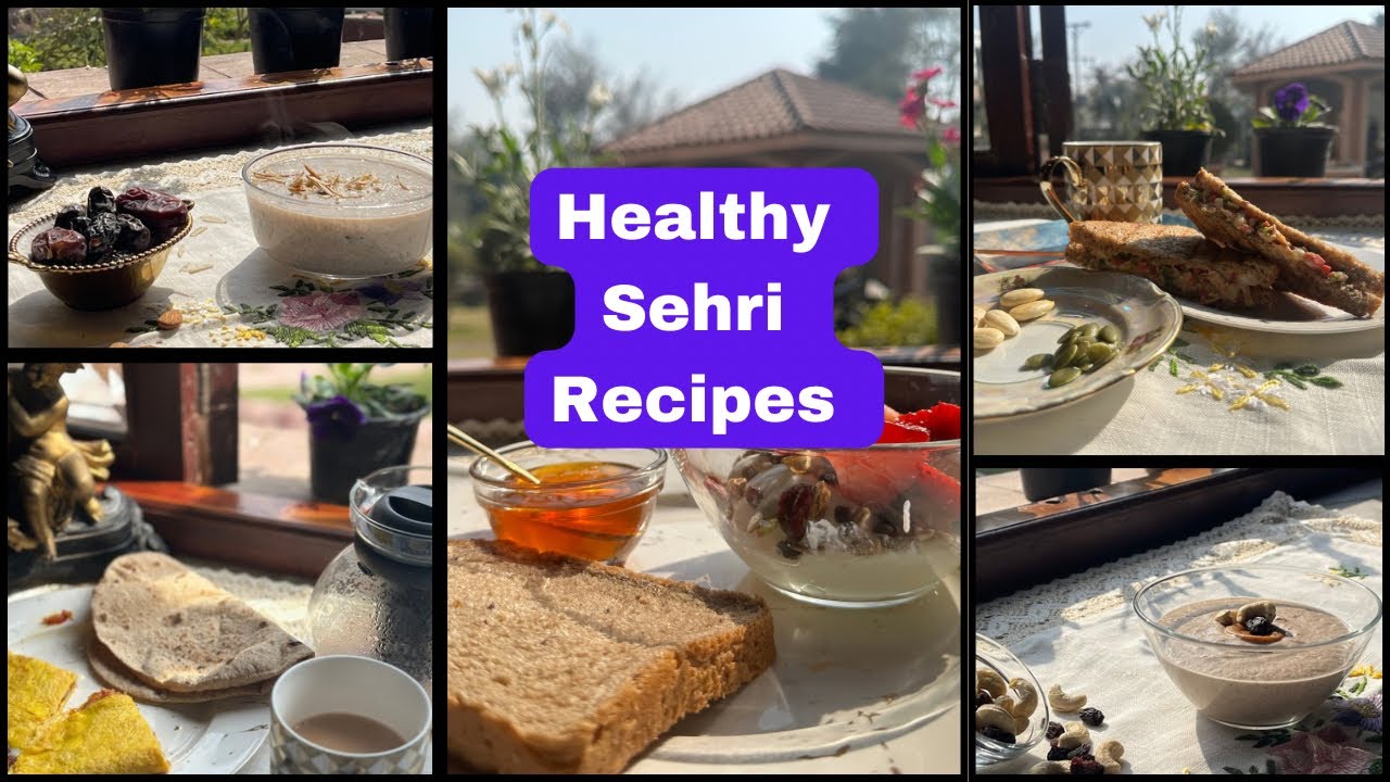 Healthy sehri recipes | healthy sehri ideas for weight loss Healthy sehri recipes | healthy sehri ideas for weight loss