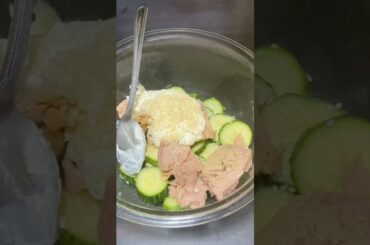 Cucumber Tuna Salad  #recipes #shorts #viral #yummy #healthy#cooking #food #glorilla