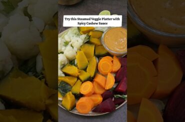 Steamed Vegetables with Cashew Dip | Healthy Weight Loss Recipe #steamedvegetables #weightloss