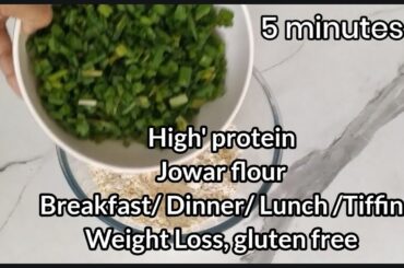 Instant Healthy Kids breakfast/dinner/Tiffin Recipe indian vegetarian/weight loss/Jowar Flour Recipe