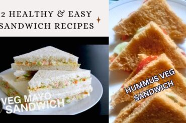 2 Healthy Sandwich Recipes I Quick, Easy Breakfast Recipes I Tiffin Box Recipe #weightlossrecipes