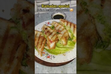 Healthy Sandwich Fori ftar , episode 16 | Save This Recipe For Ramadan #shorts #ramadanrecipes