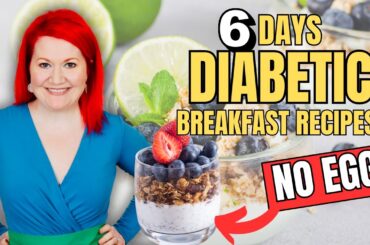 6 EASY, NO EGG Diabetic Breakfast Recipes PERFECT for Meal Prep | 6 DAYS of Low Carb Breakfast