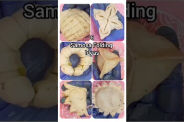 6 Samosa Folding Ideas | Ramadan Iftar Snacks Recipe | #trendingshorts #ramadan