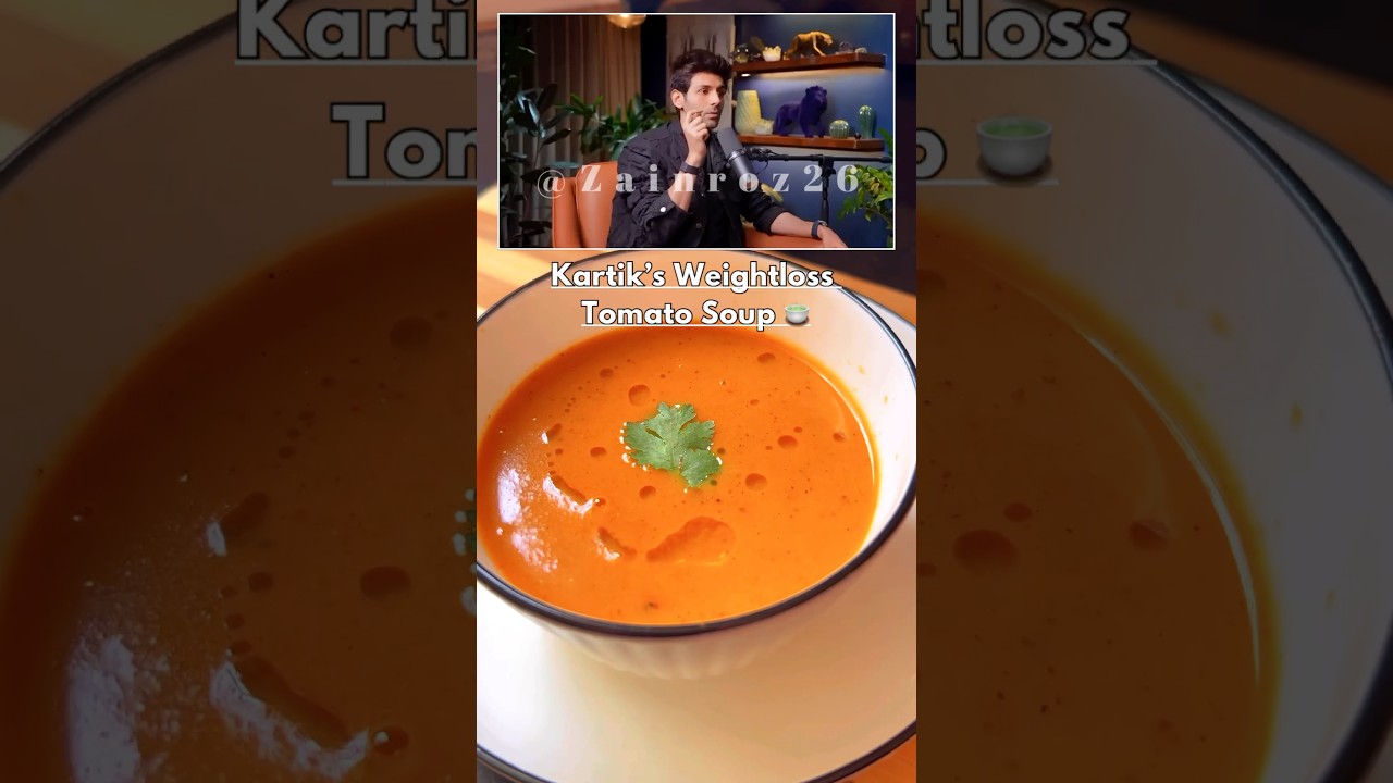 Kartik Aryan Tomato Soup For Weight-loss | Intermittent Fasting #weightloss #viralrecipe #shorts Kartik Aryan Tomato Soup For Weight-loss | Intermittent Fasting #weightloss #viralrecipe #shorts