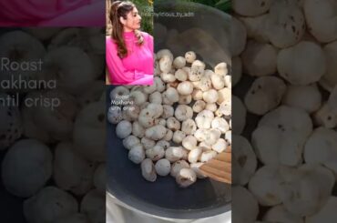 Raveena Tandon's fav Makhana #raveenatandon #celebrityrecipe #shorts @healthyliciousbyaditi