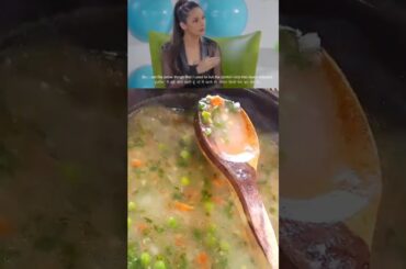 Shehnaaz Gill's Healthy Soup Recipe | Celebrity Recipes #shorts #shehnaazgill@healthyliciousbyaditi