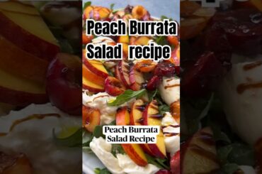 How to Make the Best Peach Burrata Salad (No Cooking Required)