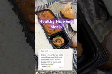 Healthy Home-Made Non Veg Meals | Whatsapp 9700103896 #swiggy #sridevihomefood #zomato