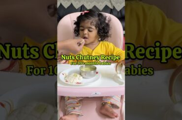 Nuts Chutney Recipe for 10+ months babies | Healthy Dinner | Taahira South Indian Mom #shorts #food
