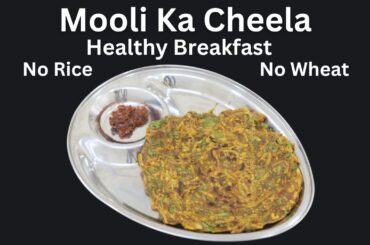 Mooli Ka Cheela Recipe - Millet Gourd Chilla - Healthy Weight Loss Breakfast Recipe | Skinny Recipes