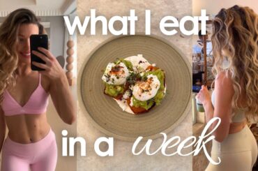 What I eat in a week as a health coach | easy, high protein & delicious recipes