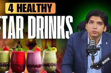 Top 4 Scientifically Proven Drinks for a Healthy Iftar | Easy Recipes