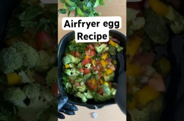 Airfryer egg and vegetable Quick healthy breakfast recipe in 30mins.#airfryer #shortsvideo
