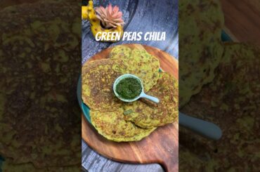 45 days of eating healthy breakfast Day 3/45 | breakfast for weight loss | green peas chilla recipe