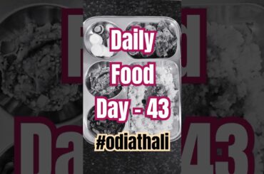 healthy and tasty food recipes| Day 43| #shorts #ytshorts #youtubeshorts #trending #odiathali #odia