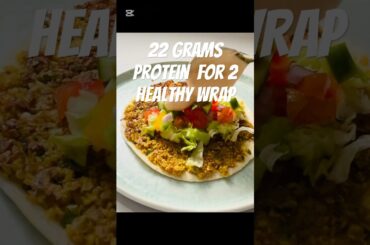 Healthy wrap with 22 grams of protein with 2 servings. #protein #healthy #healthylifestyle