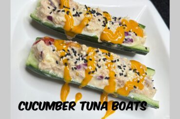 Perfect Healthy Snack: Cucumber Tuna Boats