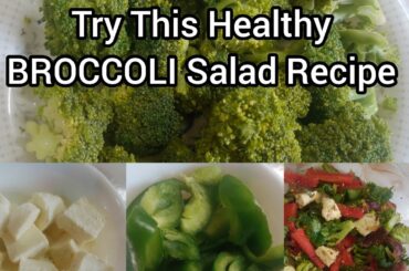 Broccoli Salad Recipe in Hindi | Healthy Salad Recipe | Healthy Vegetable Salad
