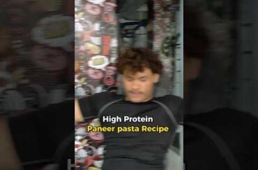 High Protein Paneer pasta Recipe #highproteinrecipes #highprotien #shortvideo #virelshorts #views