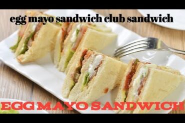 5 Easy Mayo Sandwich recipe | egg mayo sandwich club sandwich  | Egg Mayo Sandwich