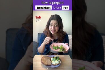 Stop Eating Just Bread for Breakfast  |  Try THIS Weight Loss Meal | #healthylifestyle