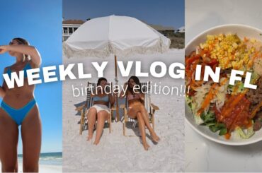 birthday week!! beach days, workout routine, healthy meals, etc
