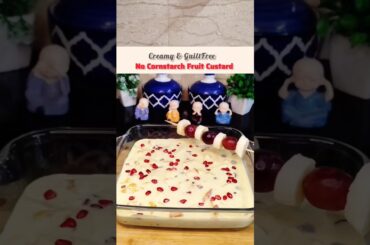 Creamy, Protein-Packed Guilt-Free No Cornstarch No Sugar Fruit Custard #shorts #recipe #holispecial