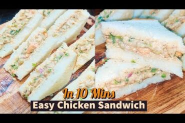 Easy Chicken Sandwich Recipe In only 10 mins | Iftar special | Cold Sandwich Recipe | by T-recipes