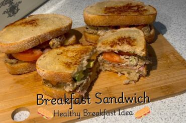 Breakfast Sandwich Recipe | Healthy Breakfast Idea