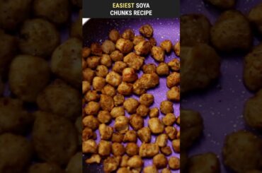 Easiest soya chunks recipe! | #shorts 460