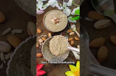High-Protein Oats Thandai Chia Pudding | Weight Loss Dessert | No Sugar, No Maida, 5-Min Recipe