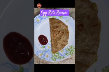 Egg Roti Recipe #shorts #trending #youtubeshorts #viral