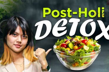 Detox Deliciously! Fresh & Healthy Salad Recipes for Post-Holi Cleanse | Holi 2025 | Holi Snacks
