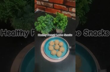 Healthy Peanut Ladoo Snacks | High protein snacks for kids #food#trending #cooking#shorts#shortsfeed