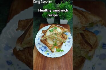 Healthy Sandwich Recipe#bengali#youtubeshort#ytshorts#shorts#healthy#recipe#reels#yt