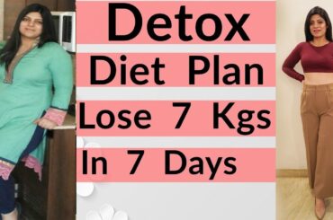Free Detox Diet Plan | How to lose weight fast Diet Plan| Stuck Weight Diet |Hindi| Dr Shikha Singh