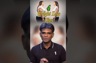 Simple & effective 4 weightloss diet tips #weightlosstips #weightlossathome #weightlossforbeginners