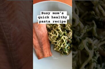Busy mom’s quick healthy pasta recipe #shorts #pasta #spaghetti  #food #healthyfood #easymeals #mom