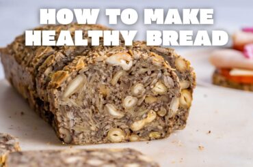 How to Make Healthy Bread (Nut & Seed Healthy Fat Bread)