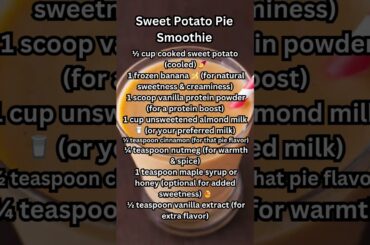 Get The BEST Sweet Potato Pie Protein Smoothie For Your Daily Boost!