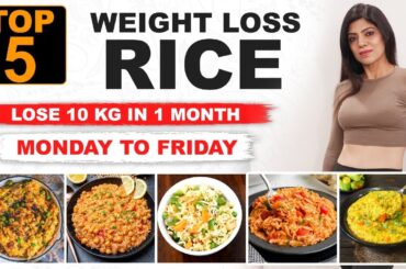 5  Weight Loss Rice For Fast Weight Loss In Hindi | Weight Loss Diet Recipes | Dr Shikha Singh