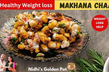 Healthy Makhana Chaat Recipe | Low-Calorie Chaat for Weight Loss | Quick & Tasty Diet Snack