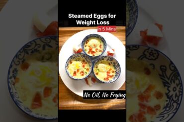 Steamed Eggs for Weight Loss|Zero oil cooking| Healthy egg recipe #viralshorts  #food #shorts#recipe