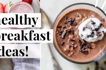 EASY BREAKFAST RECIPES | quick, healthy, high-protein ideas!