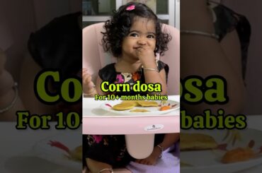 Corn dosa for 10+ months old babies | Healthy Dinner | Taahira recipe | food  #shorts #food #foodie