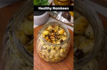 Healthy Namkeen Recipe#like #shorts#healthy#viralvideo #subscribe#subscribemychannel