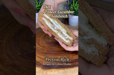 Quick DIET SANDWICH | WEIGHT LOSS Sandwich | Paneer cucumber sandwich #sandwich #shorts #diet
